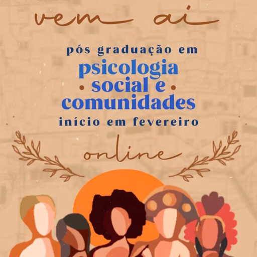 Arte de divulgação: Psicologia Social e Comunidades II